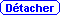 D�tacher